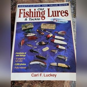 Old Fishing Lures And Tackle Identification And Value Guide- 5th Edition